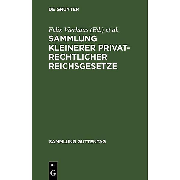Sammlung kleinerer privatrechtlicher Reichsgesetze / Sammlung Guttentag