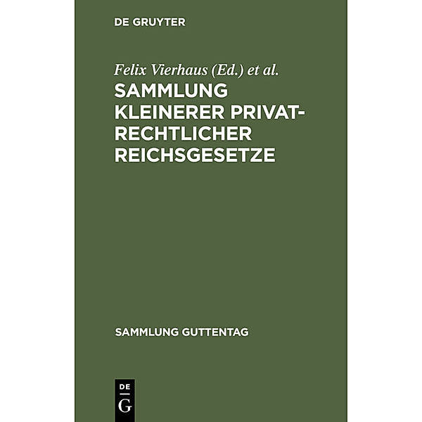 Sammlung kleinerer privatrechtlicher Reichsgesetze