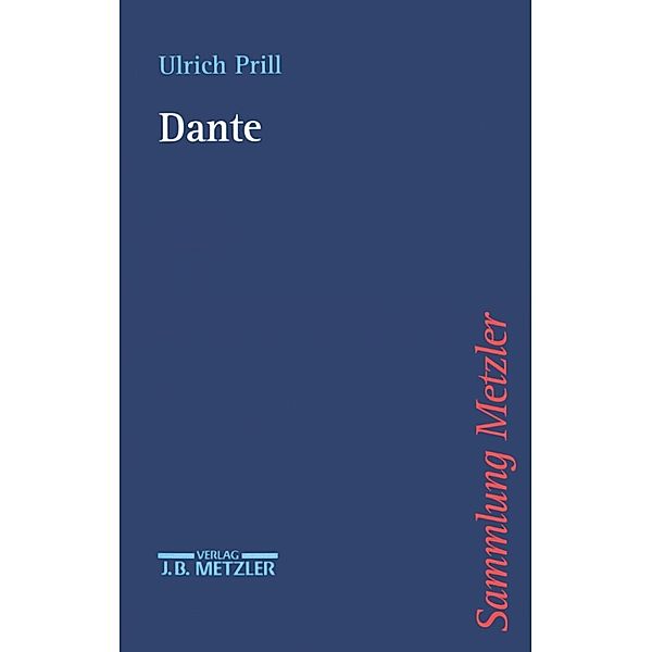 Sammlung Metzler: Dante, Ulrich Prill