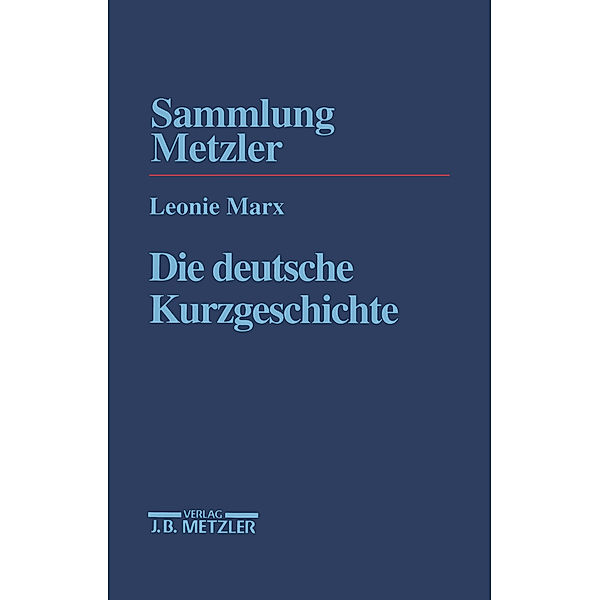 Sammlung Metzler: Die deutsche Kurzgeschichte, Leonie Marx