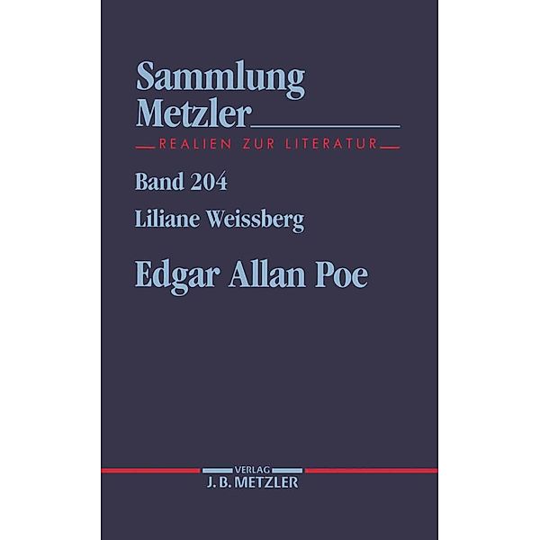 Sammlung Metzler: Edgar Allan Poe, Liliane Weissberg