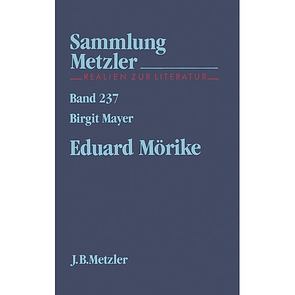 Sammlung Metzler: Eduard Mörike, Birgit Mayer