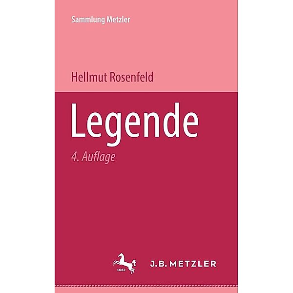 Sammlung Metzler: Legende, Hellmut Rosenfeld