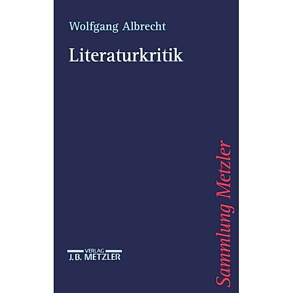 Sammlung Metzler: Literaturkritik, Wolfgang Albrecht