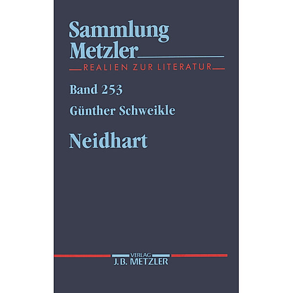 Sammlung Metzler: Neidhart, Günther Schweikle