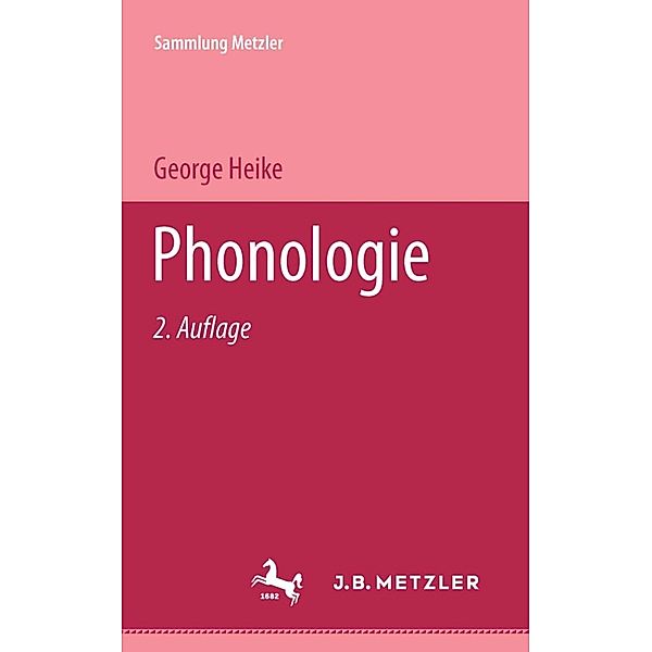 Sammlung Metzler: Phonologie, Georg Heike