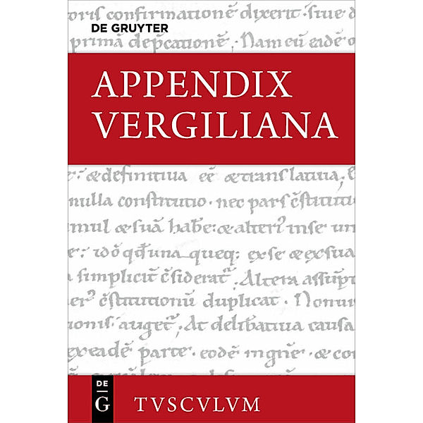 Sammlung Tusculum / Appendix Vergiliana, Vergil