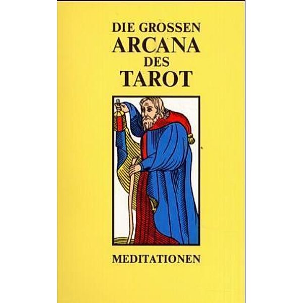 Sammlung Überlieferung und Weisheit / Die Grossen Arcana des Tarot, Ausg. A.Bd.2, Anonymus d'Outre-Tombe