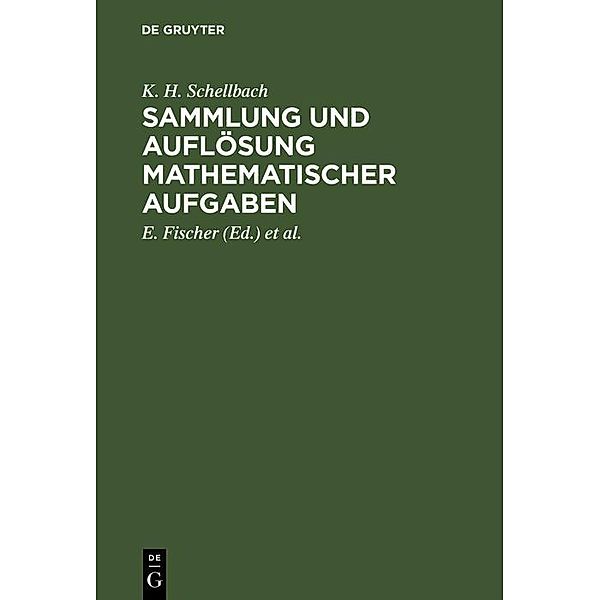 Sammlung und Auflösung mathematischer Aufgaben, K. H. Schellbach