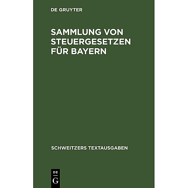 Sammlung von Steuergesetzen für Bayern