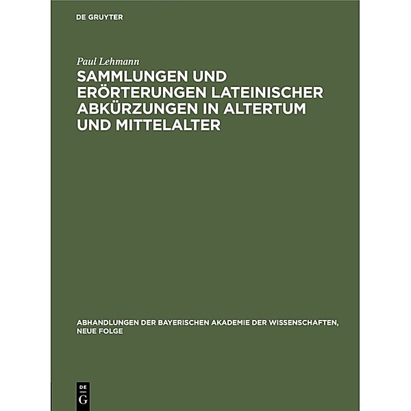 Sammlungen und Erörterungen lateinischer Abkürzungen in Altertum und Mittelalter, Paul Lehmann