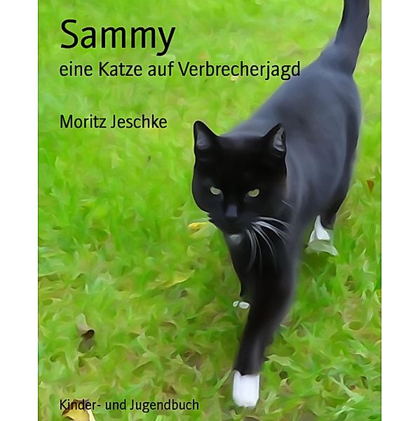 Sammy, Moritz Jeschke