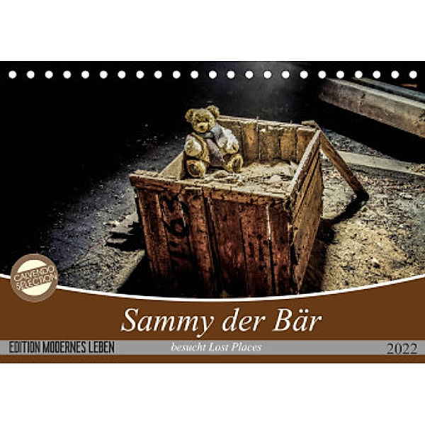 Sammy der Bär besucht Lost Places (Tischkalender 2022 DIN A5 quer), SchnelleWelten