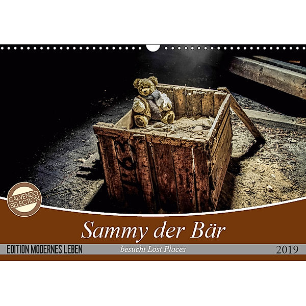 Sammy der Bär besucht Lost Places (Wandkalender 2019 DIN A3 quer), SchnelleWelten