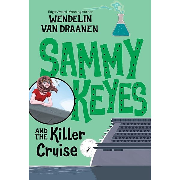 Sammy Keyes and the Killer Cruise / Sammy Keyes Bd.17, Wendelin Van Draanen