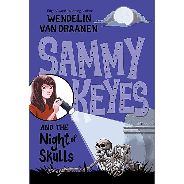 Sammy Keyes and the Night of Skulls / Sammy Keyes Bd.14, Wendelin Van Draanen