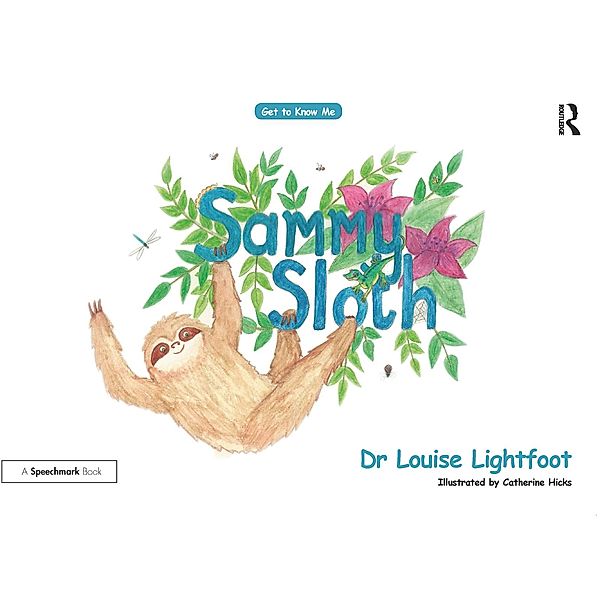 Sammy Sloth, Louise Lightfoot