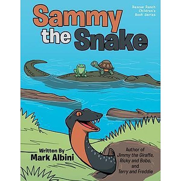 Sammy the Snake / URLink Print & Media, LLC, Mark Albini
