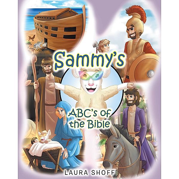 Sammy's ABC's of the Bible, Laura Shoff