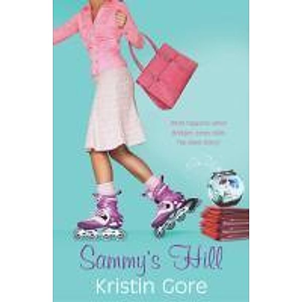 Sammy's Hill, Kristin Gore