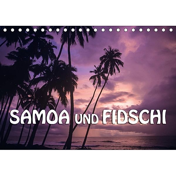 Samoa und Fidschi (Tischkalender 2021 DIN A5 quer), Günter Zöhrer