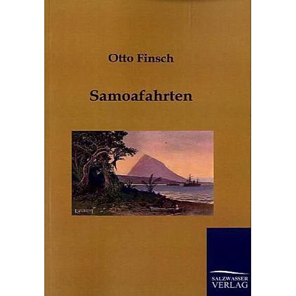 Samoafahrten, Otto Finsch