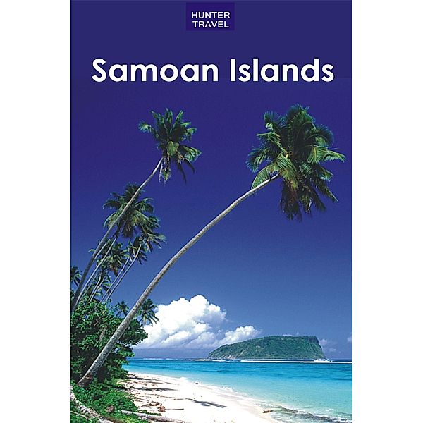 Samoan Islands / Hunter Publishing, Thomas Booth