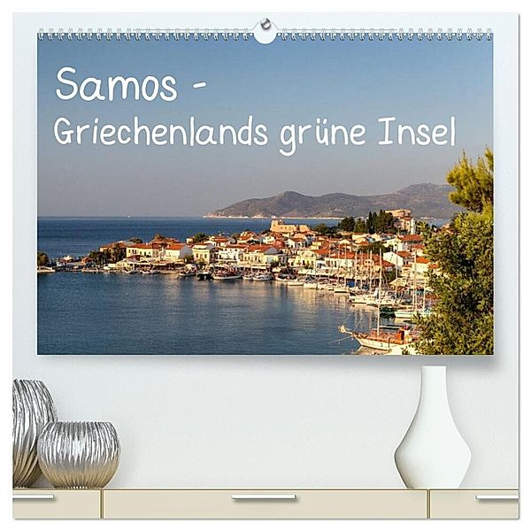 Samos - Griechenlands grüne Insel (hochwertiger Premium Wandkalender 2025 DIN A2 quer), Kunstdruck in Hochglanz, Calvendo, Thomas Klinder