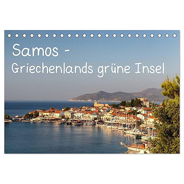 Samos - Griechenlands grüne Insel (Tischkalender 2024 DIN A5 quer), CALVENDO Monatskalender, Thomas Klinder