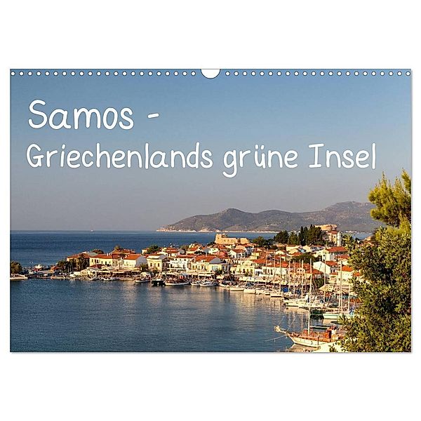 Samos - Griechenlands grüne Insel (Wandkalender 2024 DIN A3 quer), CALVENDO Monatskalender, Thomas Klinder