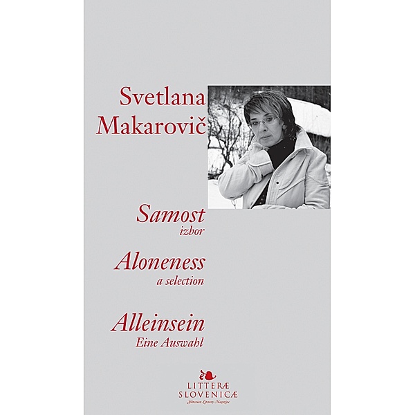 Samost / Aloneness / Alleinsein, Svetlana Makarovic
