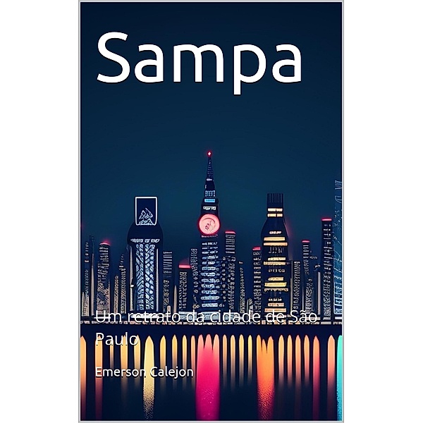 Sampa: Um retrato da cidade de São Paulo, Emerson Calejon