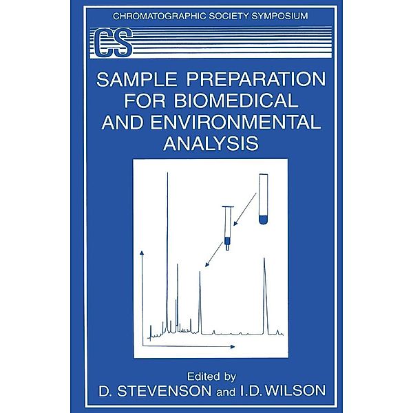 Sample Preparation for Biomedical and Environmental Analysis / The Chromatographic Society Symposium Series