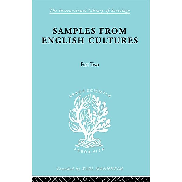 Samples from English Cultures / International Library of Sociology, Josephine Klein