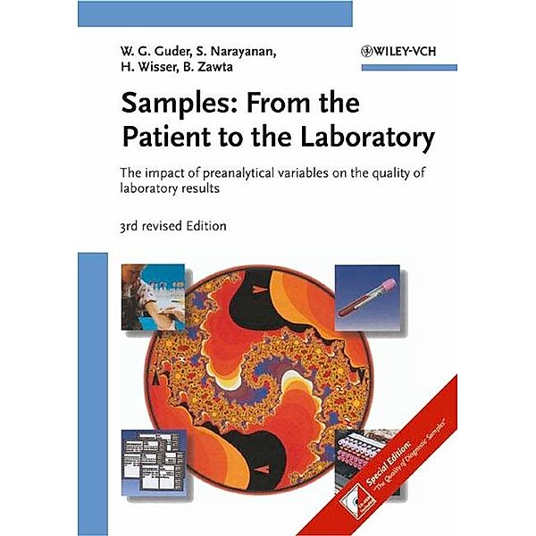 Samples: From the Patient to the Laboratory, Walter G. Guder, Sheshadri Narayanan, Hermann Wisser, Bernd Zawta