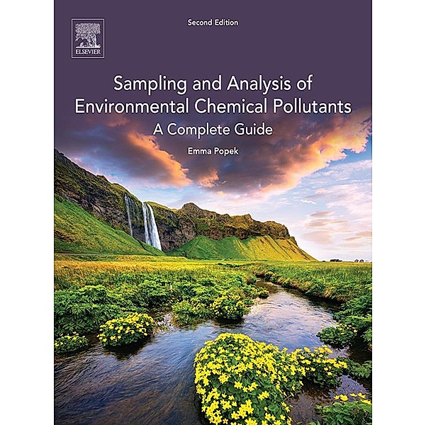 Sampling and Analysis of Environmental Chemical Pollutants, E. P. Popek