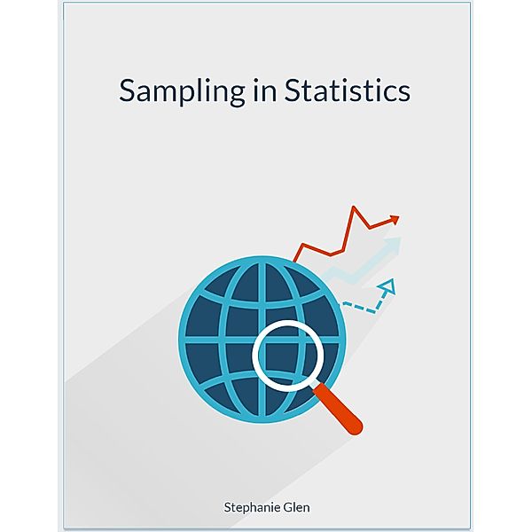 Sampling in Statistics, Stephanie Glen