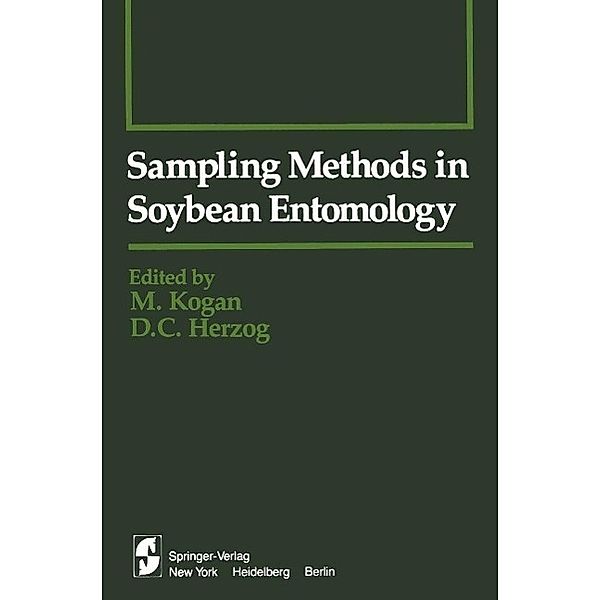 Sampling Methods in Soybean Entomology / Springer Series in Experimental Entomology