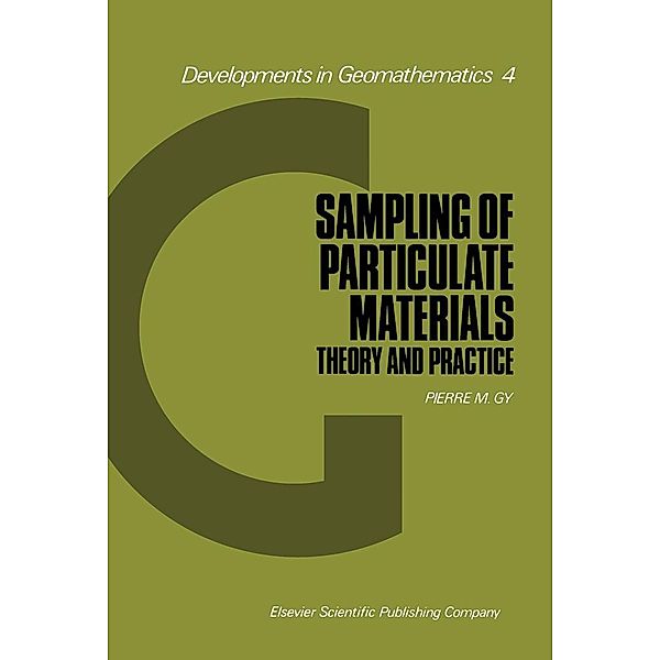 Sampling of Particulate Materials Theory and Practice, Pierre Gy
