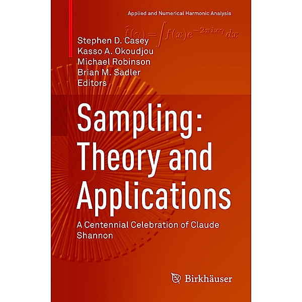 Sampling: Theory and Applications