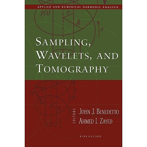 Sampling, Wavelets, and Tomography / Applied and Numerical Harmonic Analysis