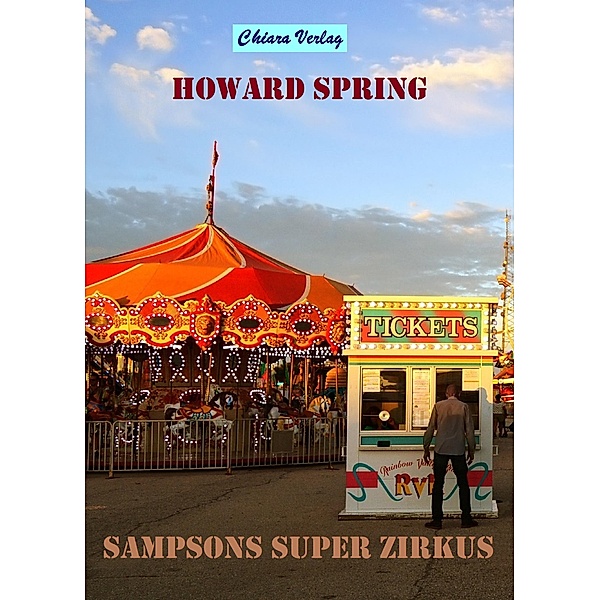 Sampsons Super Zirkus, Howard Spring