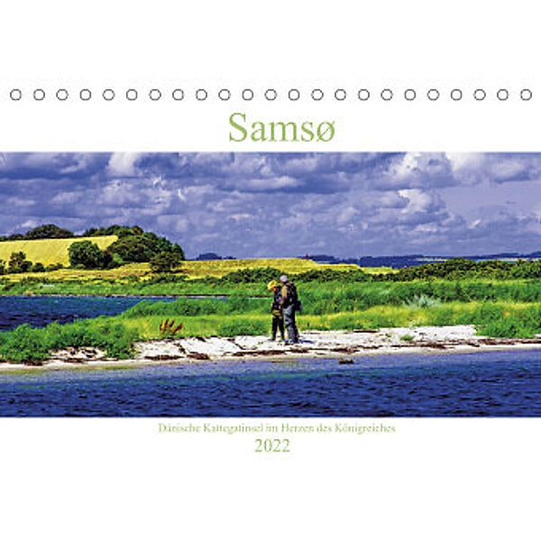 Samsø - Dänische Kattegatinsel im Herzen des Königreiches (Tischkalender 2022 DIN A5 quer), Kristen Benning
