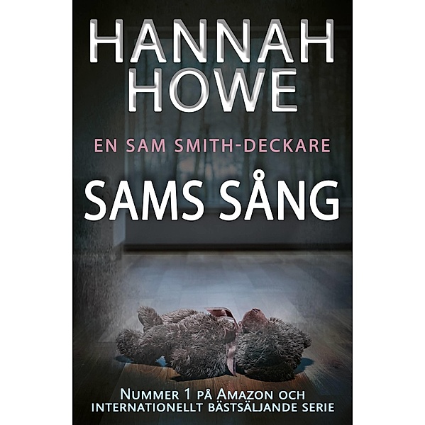 Sams sang / Goylake Publishing, Hannah Howe