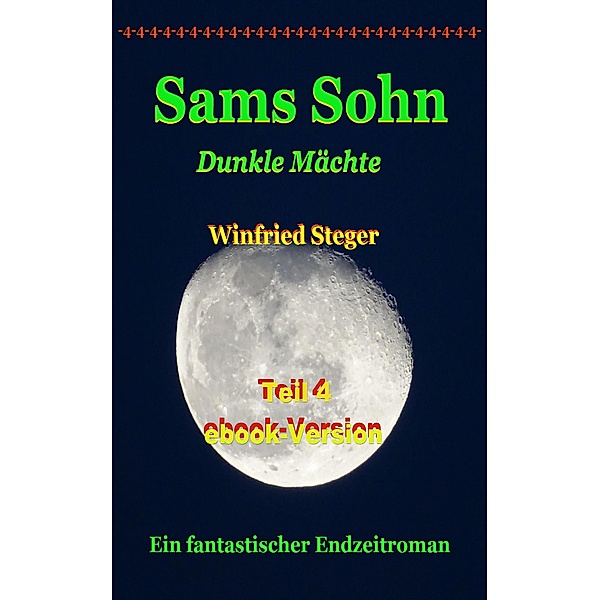 Sams Sohn Teil 4, Winfried Steger