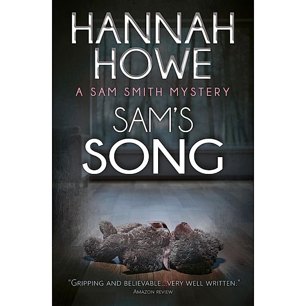 Sam's Song / Goylake Publishing, Hannah Howe