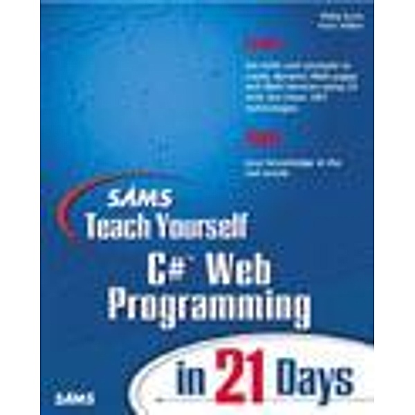 Sams Teach Yourself C# Web Programming in 21 Days, Phil Syme, Peter Aitken