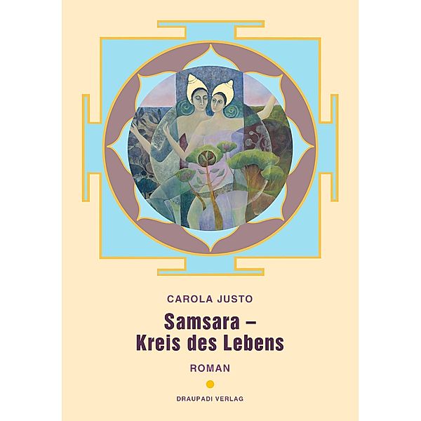 Samsara - Kreis des Lebens, Carola Justo