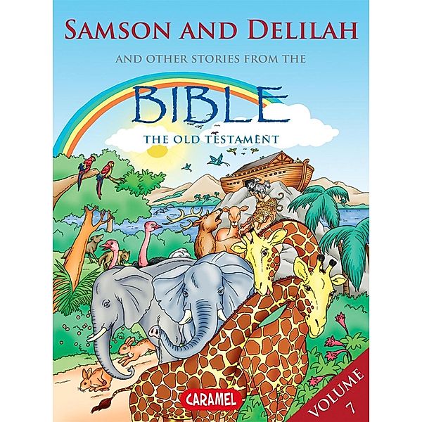 Samson and Delilah and Other Stories From the Bible, The Bible Explained to Children, Joël Muller