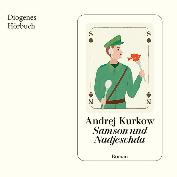 Samson und Nadjeschda, Andrej Kurkow